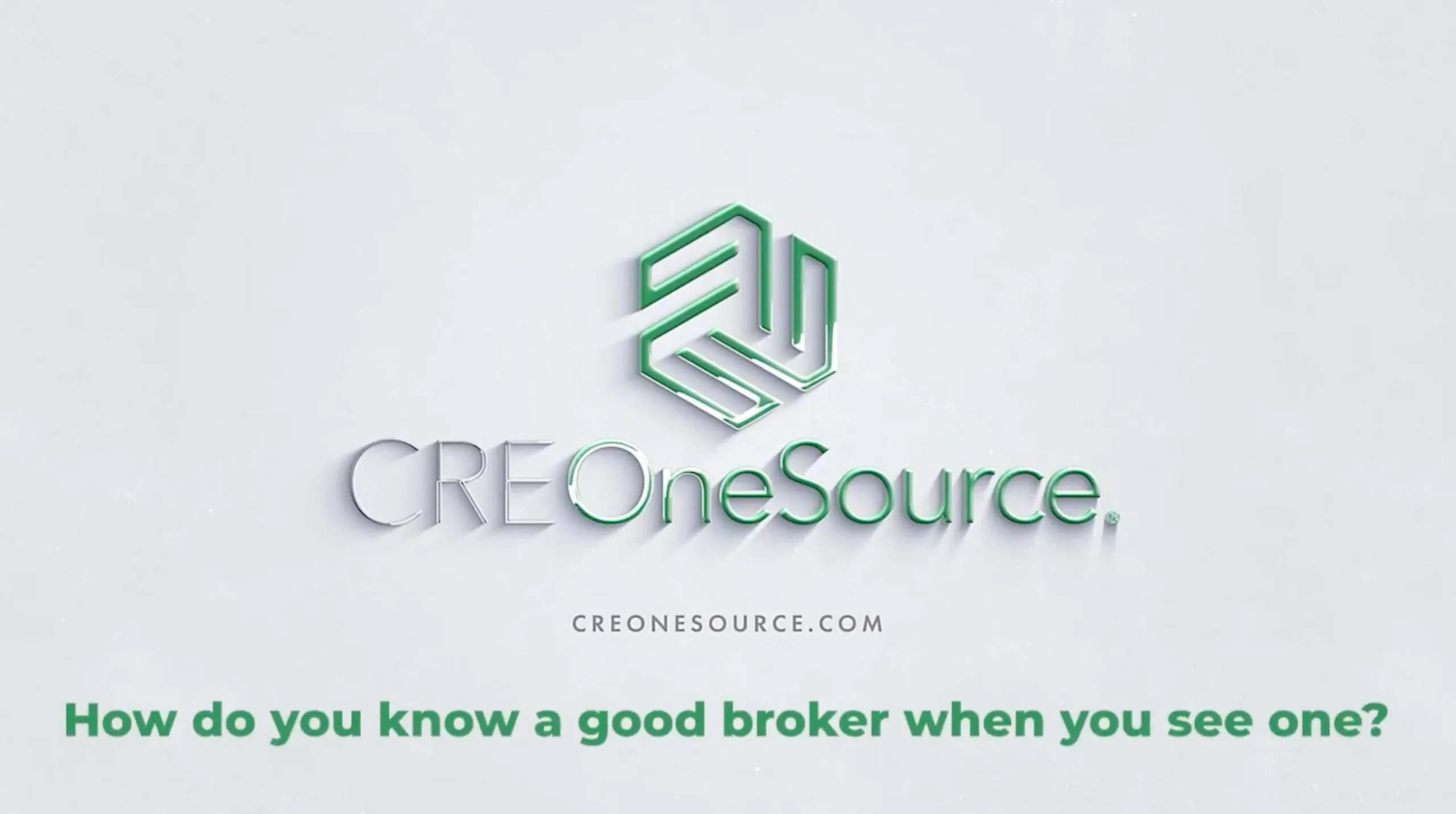 Howdo you know a good broker when you see one