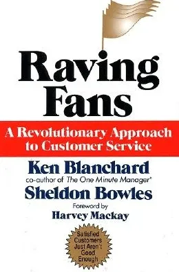 Creating Raving Fans